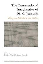 The Transnational Imaginaries of M. G. Vassanji