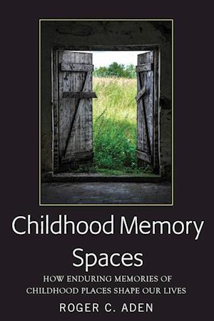 Childhood Memory Spaces