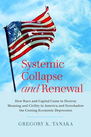 Systemic Collapse and Renewal