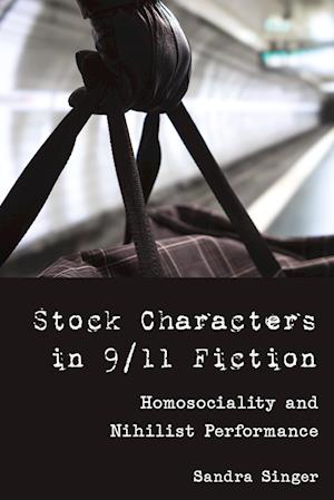 Stock Characters in 9/11 Fiction