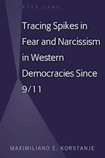 Tracing Spikes in Fear and Narcissism in Western Democracies Since 9/11