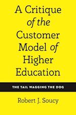 Critique of the Customer Model of Higher Education