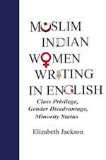 Muslim Indian Women Writing in English