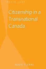 Citizenship in a Transnational Canada