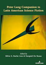 Peter Lang Companion to Latin American Science Fiction