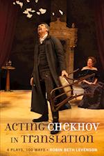 Acting Chekhov in Translation