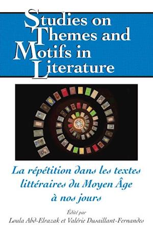 La répétition dans les textes littéraires du Moyen Âge à nos jours