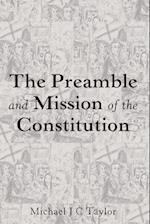The Preamble and Mission of the Constitution