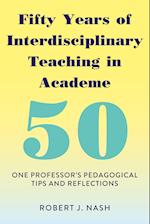 Fifty Years of Interdisciplinary Teaching in Academe