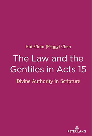 The Law and the Gentiles in Acts 15