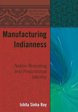 Manufacturing Indianness