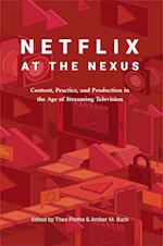 Netflix at the Nexus