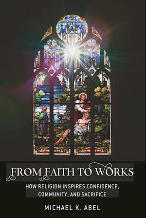 From Faith to Works