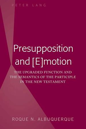 Presupposition and [E]motion