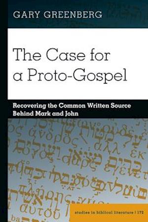 Case for a Proto-Gospel