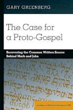 Case for a Proto-Gospel