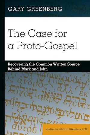 The Case for a Proto-Gospel