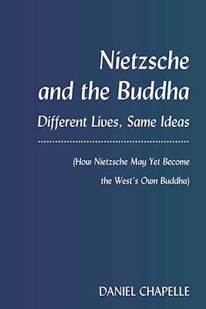 Nietzsche and the Buddha