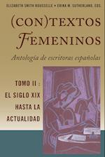 (con)Textos Femeninos: Antologia de Escritoras Espanolas. Tomo II
