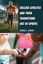 College Athletes and Their Transitions Out of Sports