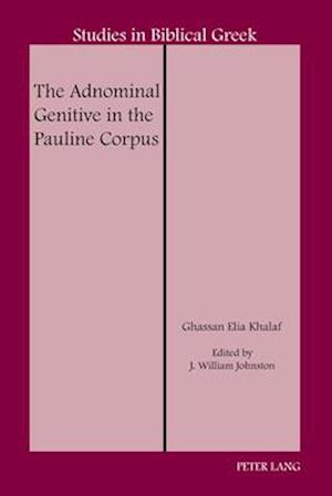 Adnominal Genitive in the Pauline Corpus