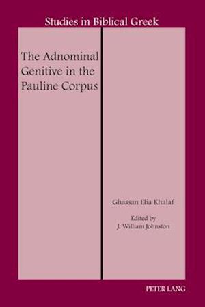 Adnominal Genitive in the Pauline Corpus