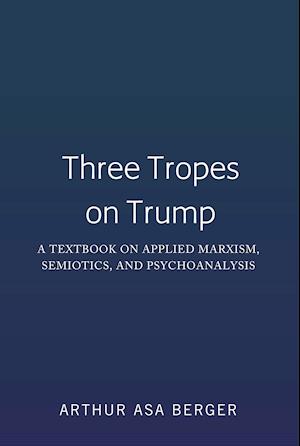 Three Tropes on Trump