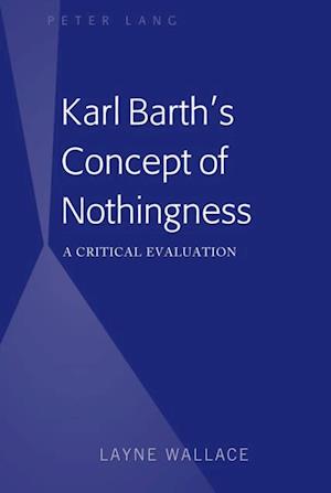 Karl Barth's Concept of Nothingness