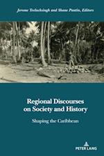 Regional Discourses on Society and History