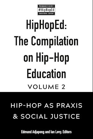 HipHopEd: The Compilation on Hip-Hop Education