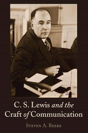 C. S. Lewis and the Craft of Communication