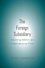 The Foreign Subsidiary