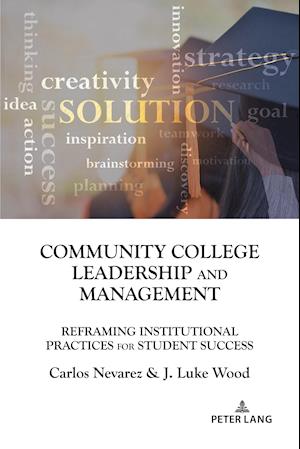 Community College Leadership and Management