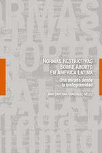Normas restrictivas sobre aborto en America Latina
