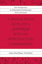 A Translation of Plato's "Sophist" with an Introductory Commentary