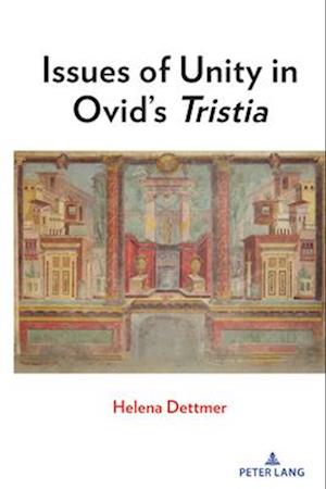 Issues of Unity in Ovid's Tristia'