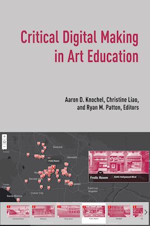 Critical Digital Making in Art Education