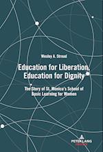 Education for Liberation, Education for Dignity