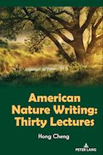 American Nature Writing; Thirty Lectures 