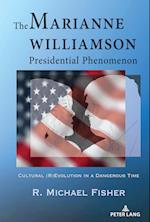 The Marianne Williamson Presidential Phenomenon; Cultural (R)Evolution in a Dangerous Time 