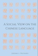A Social View on the Chinese Language