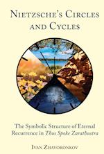 Nietzsche's Circles and Cycles