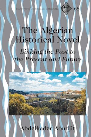 The Algerian Historical Novel