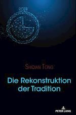 Die Rekonstruktion der Tradition