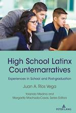 High School Latinx Counternarratives