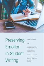 Preserving Emotion in Student Writing