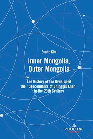 Inner Mongolia, Outer Mongolia