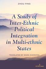 A Study of Inter-Ethnic Political Integration in Multi-ethnic States