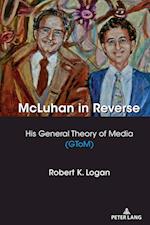 McLuhan in Reverse