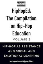 HipHopEd: The Compilation on Hip-Hop Education